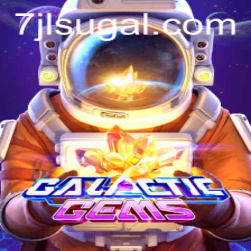 Discover the Allure of GalacticGems: A Gamer’s Paradise